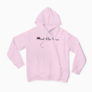 Must Be Champion Hoodie
